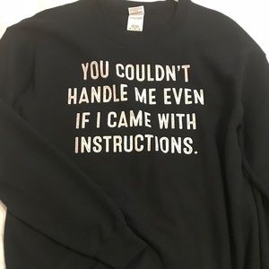 FINAL PRICE 🖤😂Black Sweatshirt - Funny 😁